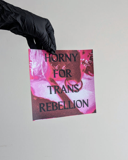 'Horny for trans rebellion' - 148mm×148mm - Amber Winter - Art print